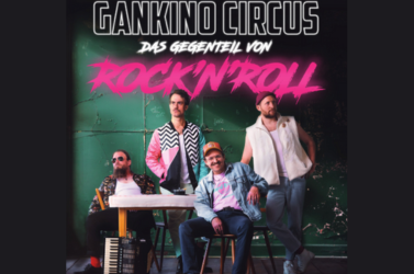 Gankino Circus im Kulturboden Hallstadt