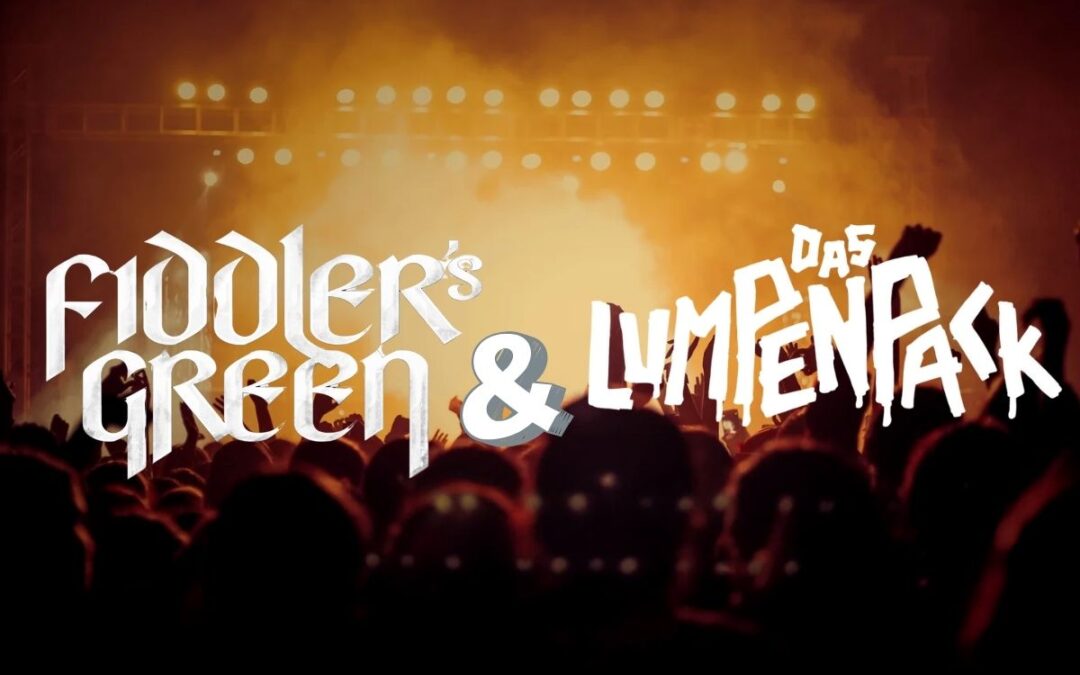 FIDDLERS GREEN & DAS LUMPENPACK