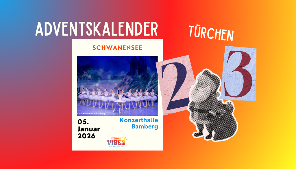 Franken Vibes Adventskalender – 23. Türchen