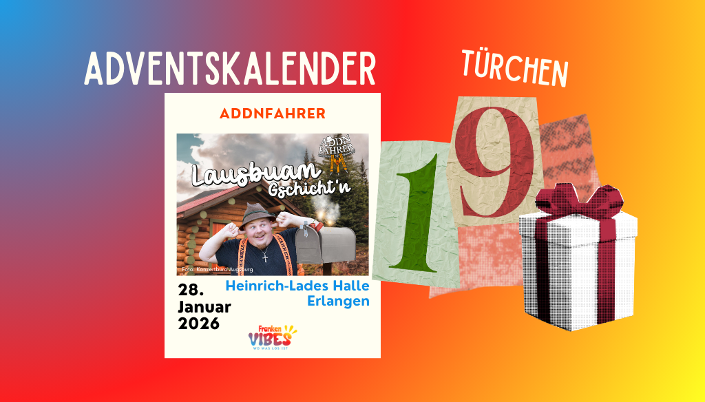 Franken Vibes Adventskalender – 19. Türchen