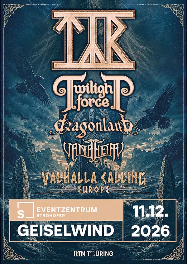 Valhalla Calling Europe (Týr, Twilight Force, Dragonland, Vanaheim)
