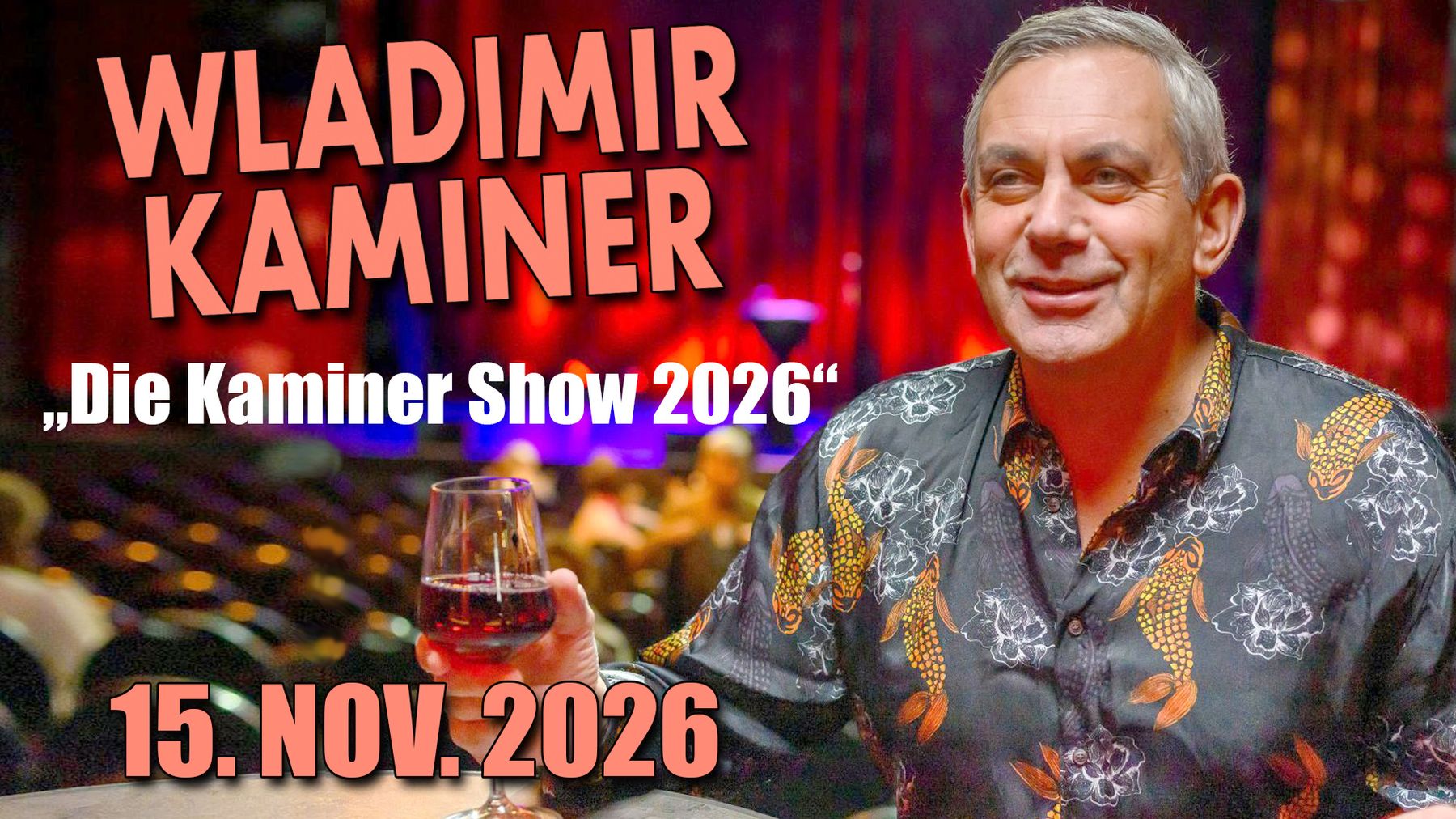 Wladimir Kaminer – Die Kaminer Show 2026