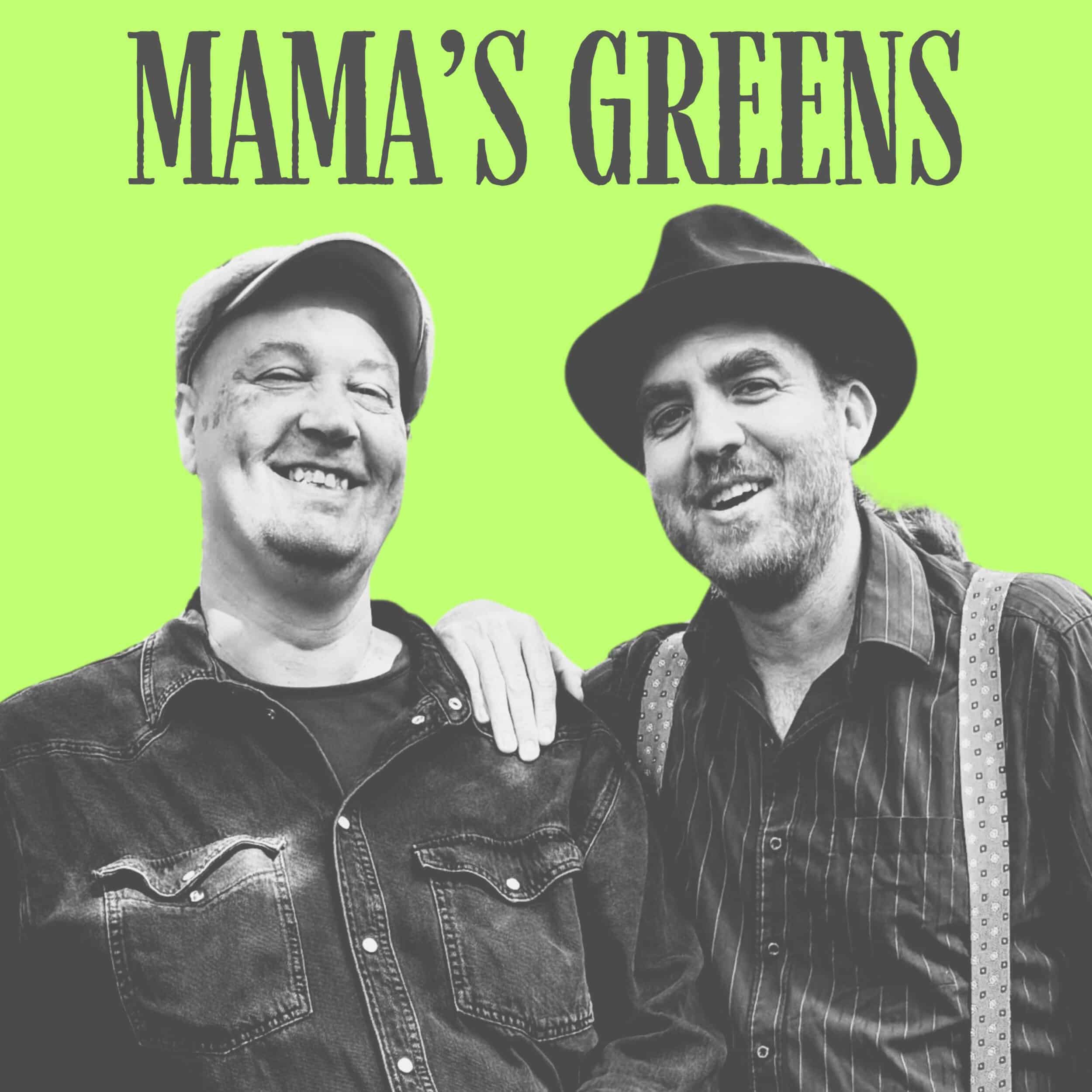 Mama’s Greens – Blues & Folk