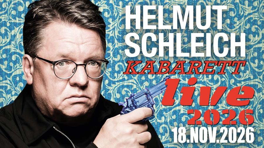 Helmut Schleich – Live 2026